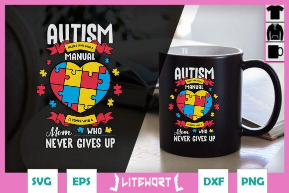 Autism Mom Who Never Gives Up SVG Review