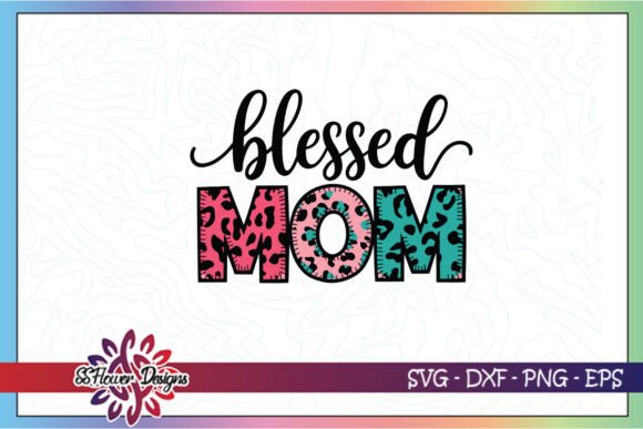 Blessed Mom Christian Mother s Day SVG: A Designer’s Honest Review