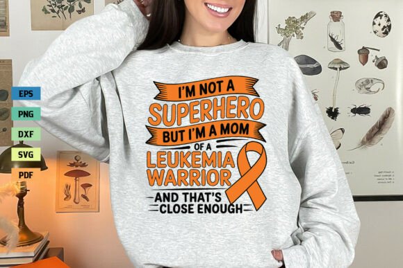 I'm a Mom of a Leukemia Warrior SVG PNG Review