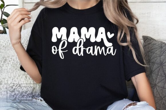 Mama of Drama SVG PNG – Girl Mom Design Review