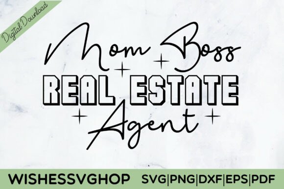 Mom Boss Real Estate Agent SVG PNG: A Designer’s Real-World Review