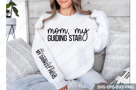Mom My Guiding Star Sleeve SVG Design