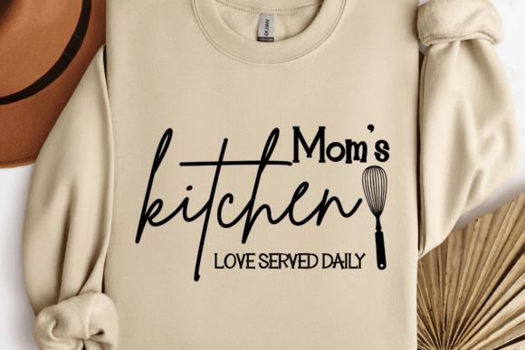 Mom s Kitchen Love Served Daily SVG Review