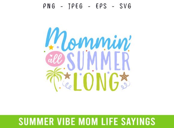 Momming All Summer Long: A Design for Warm Days & Warm Hearts