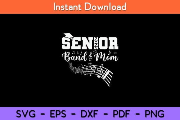 Senior Band Mom 2025 Marching Band Mom