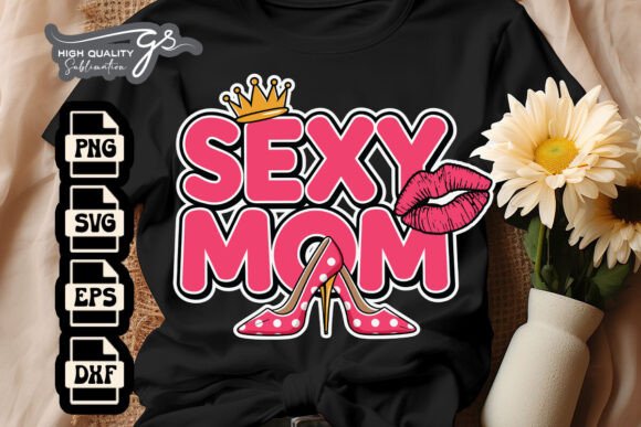 Sexy Mom High Heels Mother's Day SVG: A Designer’s Real-World Review