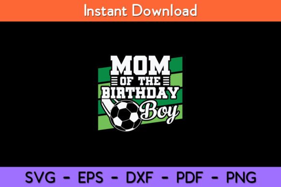 Soccer Birthday - Birthday Mom - Boys: A Designer’s Real-World Review